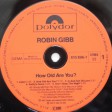Robin Gibb - How Old Are You? - Виниловые пластинки, Интернет-Магазин "Ультра", Екатеринбург  
