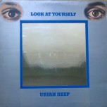 Uriah Heep - Look At Yourself - Виниловые пластинки, Интернет-Магазин "Ультра", Екатеринбург  