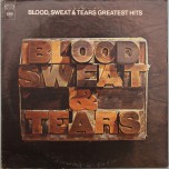 Blood, Sweat & Tears Greatest Hits - Виниловые пластинки, Интернет-Магазин "Ультра", Екатеринбург  