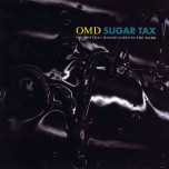 Orchestral Manoeuvres In The Dark - Sugar Tax - Виниловые пластинки, Интернет-Магазин "Ультра", Екатеринбург  
