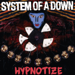 System Of A Down – Hypnotize - Виниловые пластинки, Интернет-Магазин "Ультра", Екатеринбург  