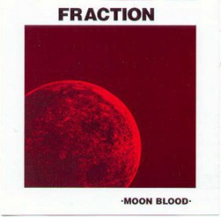 Fraction – Moon Blood - Виниловые пластинки, Интернет-Магазин "Ультра", Екатеринбург  