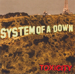 System Of A Down - Toxicity - Виниловые пластинки, Интернет-Магазин "Ультра", Екатеринбург  