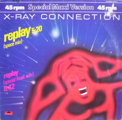 X-Ray Connection – Replay - Виниловые пластинки, Интернет-Магазин "Ультра", Екатеринбург  