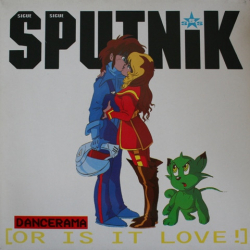 Sigue Sigue Sputnik – Dancerama (Or Is It Love!) - Виниловые пластинки, Интернет-Магазин "Ультра", Екатеринбург  