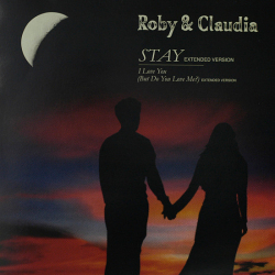 Roby & Claudia – Stay / I Love You (But Do You Love Me?) - Виниловые пластинки, Интернет-Магазин "Ультра", Екатеринбург  