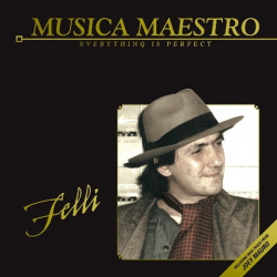 Felli – Musica Maestro / Everything Is Perfect - Виниловые пластинки, Интернет-Магазин "Ультра", Екатеринбург  