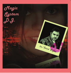 Magic System D.J. – In Your Eyes - Виниловые пластинки, Интернет-Магазин "Ультра", Екатеринбург  