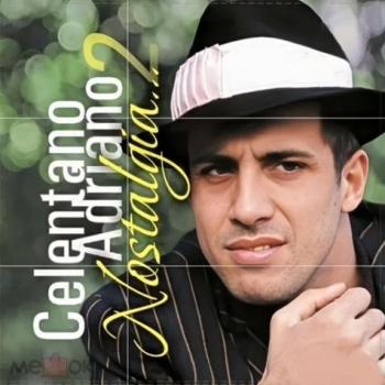 Adriano Celentano – Nostalgia II - Виниловые пластинки, Интернет-Магазин "Ультра", Екатеринбург