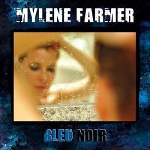 Mylene Farmer – Bleu Noir (2LP 2010) - Виниловые пластинки, Интернет-Магазин "Ультра", Екатеринбург