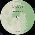 Mike Oldfield - Crises - Виниловые пластинки, Интернет-Магазин "Ультра", Екатеринбург  