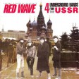 Red Wave: 4 Underground Bands From The USSR - Виниловые пластинки, Интернет-Магазин "Ультра", Екатеринбург  