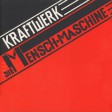 Kraftwerk – Die Mensch-Maschine (Limited, Coloured) - Виниловые пластинки, Интернет-Магазин "Ультра", Екатеринбург  