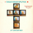 Sigue Sigue Sputnik – 21st Century Boy (Extended T.V. Mix) - Виниловые пластинки, Интернет-Магазин "Ультра", Екатеринбург  