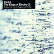 Playgroup And Alter Ego – The Kings Of Electro (Part A) - Виниловые пластинки, Интернет-Магазин "Ультра", Екатеринбург  