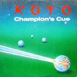Koto – Champion's Cue - Виниловые пластинки, Интернет-Магазин "Ультра", Екатеринбург  