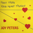 Joy Peters – Don't Loose Your Heart Tonight / One Night In Love - Виниловые пластинки, Интернет-Магазин "Ультра", Екатеринбург  