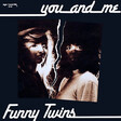 Funny Twins – You And Me - Виниловые пластинки, Интернет-Магазин "Ультра", Екатеринбург  