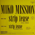 Miko Mission – Strip Tease - Виниловые пластинки, Интернет-Магазин "Ультра", Екатеринбург  