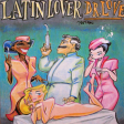 Latin Lover – Dr. Love - Виниловые пластинки, Интернет-Магазин "Ультра", Екатеринбург  