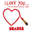 Sharks – I Love You... (Coloured) - Виниловые пластинки, Интернет-Магазин "Ультра", Екатеринбург  