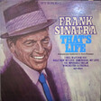 Frank Sinatra – That's Life - Виниловые пластинки, Интернет-Магазин "Ультра", Екатеринбург  