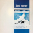 Myxoma – Don't Runaway - Виниловые пластинки, Интернет-Магазин "Ультра", Екатеринбург  