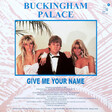 Buckingham Palace – Give Me Your Name (Coloured) - Виниловые пластинки, Интернет-Магазин "Ультра", Екатеринбург  