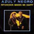 Azul Y Negro – Hitchcock Makes Me Happy - Виниловые пластинки, Интернет-Магазин "Ультра", Екатеринбург  