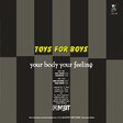 Toys For Boys – Your Body, Your Feeling (Coloured) - Виниловые пластинки, Интернет-Магазин "Ультра", Екатеринбург  