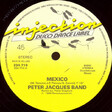 Peter Jacques Band – Mexico (Remix) - Виниловые пластинки, Интернет-Магазин "Ультра", Екатеринбург  