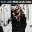 Melody Gardot – My One And Only Thrill - Виниловые пластинки, Интернет-Магазин "Ультра", Екатеринбург  