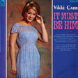 Vikki Carr – It Must Be Him - Виниловые пластинки, Интернет-Магазин "Ультра", Екатеринбург  