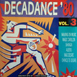 Decadance '80 Vol. 3 (Запечатанный, 1991) - Виниловые пластинки, Интернет-Магазин "Ультра", Екатеринбург  