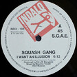 Squash Gang – I Want An Illusion - Виниловые пластинки, Интернет-Магазин "Ультра", Екатеринбург  