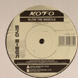 Koto – Blow The Whistle - Виниловые пластинки, Интернет-Магазин "Ультра", Екатеринбург  