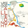 Visions – Call Me Tonight - Виниловые пластинки, Интернет-Магазин "Ультра", Екатеринбург  