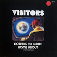 Visitors – Nothing To Write Home About - Виниловые пластинки, Интернет-Магазин "Ультра", Екатеринбург  