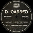 D. Carred – I Want To Know The World - Виниловые пластинки, Интернет-Магазин "Ультра", Екатеринбург  