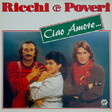 Ricchi E Poveri – Ciao Amore... - Виниловые пластинки, Интернет-Магазин "Ультра", Екатеринбург  