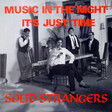 Solid Strangers – Music In The Night - Виниловые пластинки, Интернет-Магазин "Ультра", Екатеринбург  