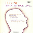 Eugene – Livin' In Your Love - Виниловые пластинки, Интернет-Магазин "Ультра", Екатеринбург  