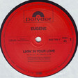 Eugene – Livin' In Your Love - Виниловые пластинки, Интернет-Магазин "Ультра", Екатеринбург  