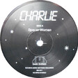 Charlie – Spacer Woman - Виниловые пластинки, Интернет-Магазин "Ультра", Екатеринбург  