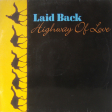 Laid Back – Highway Of Love - Виниловые пластинки, Интернет-Магазин "Ультра", Екатеринбург  