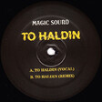 Magic Sound – To Haldin - Виниловые пластинки, Интернет-Магазин "Ультра", Екатеринбург  