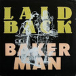 Laid Back – Bakerman - Виниловые пластинки, Интернет-Магазин "Ультра", Екатеринбург  