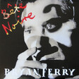 Bryan Ferry - Bete Noire - Виниловые пластинки, Интернет-Магазин "Ультра", Екатеринбург  