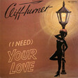 Cliff Turner – (I Need) Your Love - Виниловые пластинки, Интернет-Магазин "Ультра", Екатеринбург  