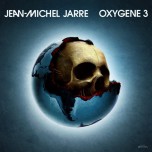 Jean-Michel Jarre – Oxygene 3 - Виниловые пластинки, Интернет-Магазин "Ультра", Екатеринбург  